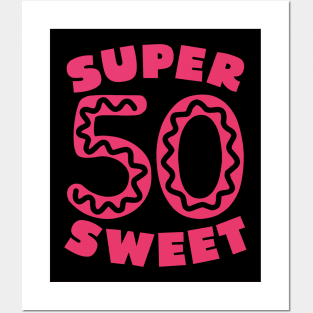 Super Sweet 50 Pink Donut Icing Posters and Art